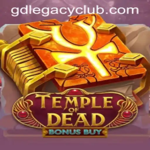 Unlock the Mysteries of TempleofDeadBonusBuy in the GD LEGACY Universe